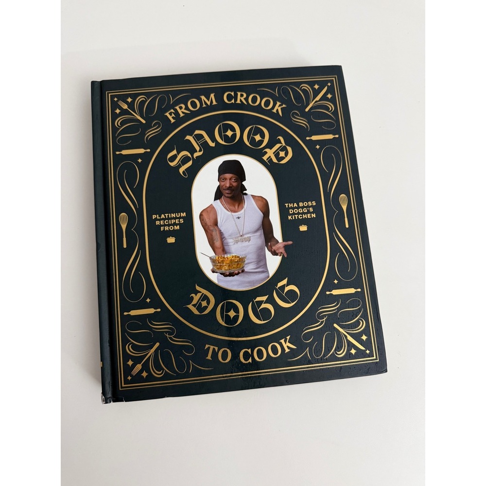 Snoop Dogg From Crook to Cook Platinum Recipes Hardcover Cookbook 9781452179612